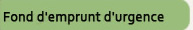Fond d'emprunt d'urgence
